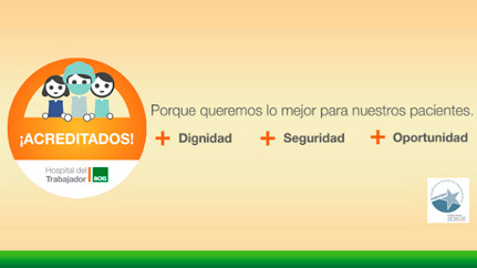 Superintendencia de salud acredita al hospital del trabajador  Superintendencia de salud acredita al hospital del trabajador