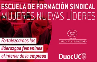 Programa escuela de formación sindical para “mujeres nuevas líderes 2016” Programa escuela de formación sindical para “mujeres nuevas líderes 2016”