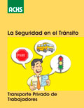 Seguridad en el tránsito: transporte privado de trabajadores