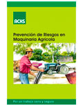 Prevención de riesgos en uso de maquinaria agrícola