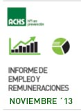 Informe de Empleo y Remuneraciones ACHS noviembre 2013 Informe de Empleo y Remuneraciones ACHS noviembre 2013
