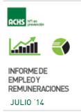 Informe de Empleo y Remuneraciones ACHS julio 2014 Informe de Empleo y Remuneraciones ACHS julio 2014